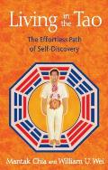 Living in the Tao: The Effortless Path of Self-Discovery