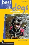 Best Hikes with Dogs Western Washington 2nd Edition