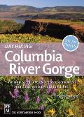 Day Hiking Columbia Gorge National Scenic Area 1st Edition Silver Star Scenic Area Portland Vancouver to the Dalles