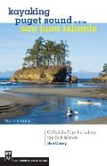 Kayaking Puget Sound & The San Juan Islands 3rd Edition
