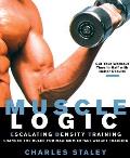 Muscle Logic: Escalating Density Training