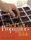 Plant Propagators Bible