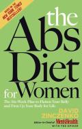 ABS Diet for Women The Six Week Plan to Flatten Your Belly & Firm Up Your Body for Life