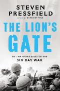 Lions Gate On the Front Lines of the Six Day War