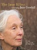 Jane Effect Celebrating Jane Goodall