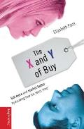 X & y of Buy Sell More & Market Better by Knowing How the Sexes Shop