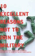 10 Excellent Reasons Not to Join the Military