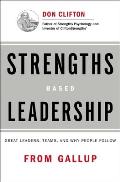 Strengths Based Leadership Great Leaders Teams & Why People Follow with Access Code