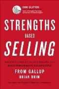 Strengths Based Selling Based on Decades of Gallups Research Into High Performing Salespeople