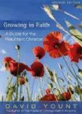 Growing in Faith A Guide for the Reluctant Christian