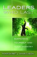 Leaders Who Last Sustaining Yourself & Your Ministry