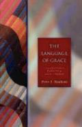 The Language of Grace: Flannery O'Connor, Walker Percy, and Iris Murdoch (Seabury Classics)