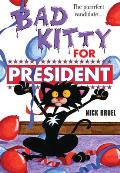 Bad Kitty 05 for President