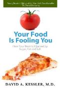 Your Food Is Fooling You