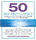50 Self Help Classics 50 Inspirational Books to Transform Your Life from Timeless Sages to Contemporary Gurus