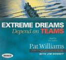 Extreme Dreams Depend On Teams Foreword