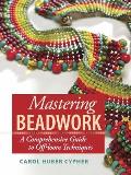 Mastering Beadwork A Comprehensive Guide to Off Loom Techniques