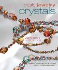 Crystals Dazzling Designs to Make & Wear