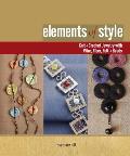 Elements of Style Creating Jewelry with Wire Fiber Felt & Beads