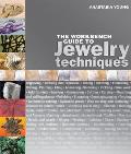 Workbench Guide To Jewelry Techniques
