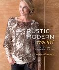 Rustic Modern Crochet 18 Designs Inspired by Nature