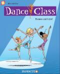 Dance Class Graphic Novels 2 Romeo & Juliets