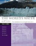 Worlds Water 2008 2009 The Biennial Report on Freshwater Resources