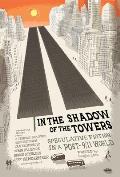 In the Shadow of the Towers Speculative Stories of a Post 9 11 World
