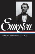 Ralph Walso Emerson Selected Journals 1841 1877