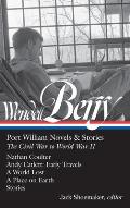 Wendell Berry: Port William Novels & Stories: The Civil War to World War II (Loa #302): Nathan Coulter / Andy Catlett: Early Travels / A World Lost /
