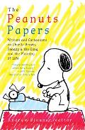 Peanuts Papers Charlie Brown Snoopy & the Gang & the Meaning of Life A Library of America Special Publication