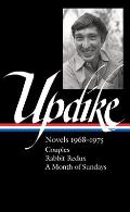 John Updike: Novels 1968-1975 (Loa #326): Couples / Rabbit Redux / A Month of Sundays
