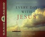 Every Day with Jesus: Treasures from the Greatest Christian Writers of All Time