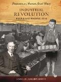 Industrial Revolution: People and Perspectives