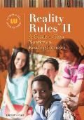 Reality Rules II: A Guide to Teen Nonfiction Reading Interests