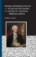 Thomas Jefferson's Italian and Italian-Related Books in the History of Universal Personal Rights