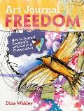 Art Journal Freedom How to Journal Creatively With Color & Composition