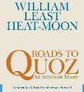 Roads To Quoz An American Mosey Unabridged