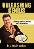 Unleashing Genius: Leading Yourself, Teams and Corporations