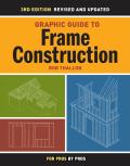 Graphic Guide to Frame Construction 3rd Edition