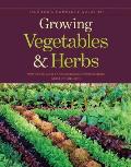 Tauntons Complete Guide to Growing Vegetables & Herbs