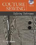 Couture Sewing: Tailoring Techniques [With DVD ROM]