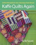 Kaffe Quilts Again 20 Favorite quilts in new colorways from Rowan