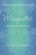 Magnetic: Becoming the Girl He Wants