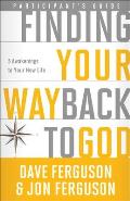 Finding Your Way Back to God: Five Awakenings to Your New Life