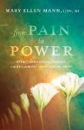 From Pain to Power: Overcoming Sexual Trauma and Reclaiming Your True Identity