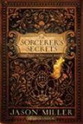 Sorcerers Secrets Strategies in Practical Magick