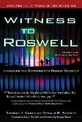 Witness to Roswell Revised & Expanded Edition Unmasking the Governments Biggest Cover Up