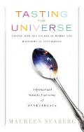 Tasting the Universe People Who See Colors in Words & Rainbows in Symphonies