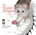 Water Dragon A Chinese Legend